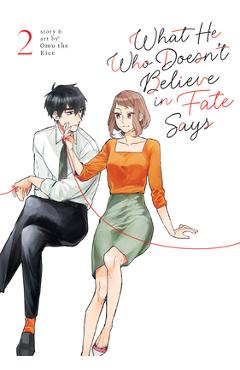 What He Who Doesn\'t Believe in Fate Says Vol. 2 - Omu The Rice