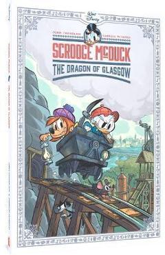 Scrooge McDuck: The Dragon of Glasgow - Joris Chamblain