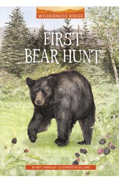 First Bear Hunt - Gill Bird