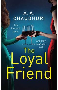 The Loyal Friend - A. A. Chaudhuri