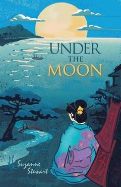 Under the Moon - Suzanne Stewart