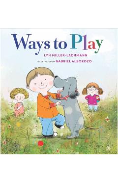 Ways to Play - Lyn Miller-lachmann
