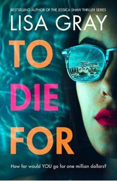 To Die for - Lisa Gray