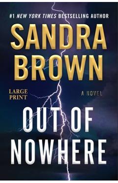 Out of Nowhere - Sandra Brown