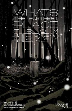 What\'s the Furthest Place from Here? Volume 2 - Matthew Rosenberg