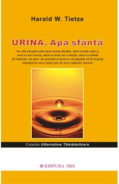 Urina Apa Sfanta - Harald W. Tietze