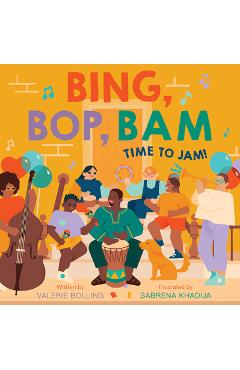 Bing, Bop, Bam: Time to Jam! - Valerie Bolling
