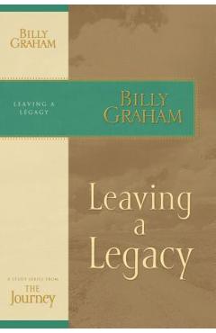 Leaving a Legacy - Billy Graham - Imagine 1