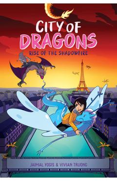 Rise of the Shadowfire: A Graphic Novel (City of Dragons #2)
