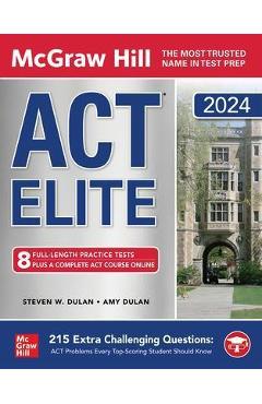 McGraw Hill ACT Elite 2024 - Steven Dulan