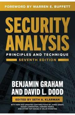 Security Analysis, Seventh Edition: Principles and Techniques - Benjamin Graham