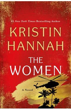 The Women - Kristin Hannah