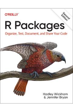 Packages: Organize, Test, Document, and Share Your Code - Hadley Wickham