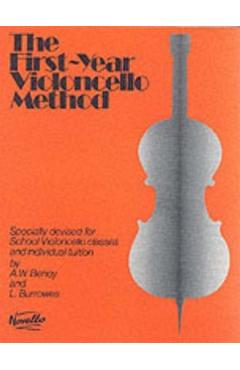 The First-Year Violoncello Method - A. W. Benoy