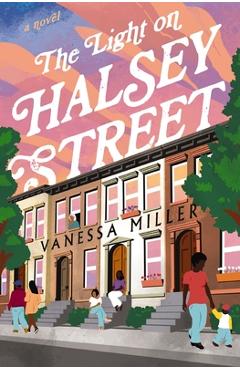 The Light on Halsey Street - Vanessa Miller