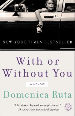 With or Without You - Domenica Ruta