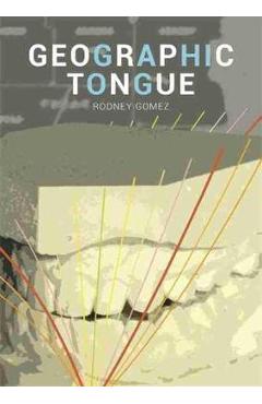 Geographic Tongue - Rodney Gomez