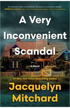 A Very Inconvenient Scandal - Jacquelyn Mitchard