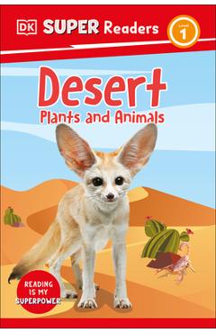 DK Super Readers Level 1 Desert Plants and Animals - Dk