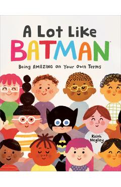 A Lot Like Batman (DC Batman) - Keith Negley