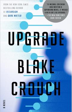 Upgrade - Blake Crouch