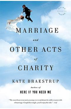 Marriage and Other Acts of Charity - Kate Braestrup