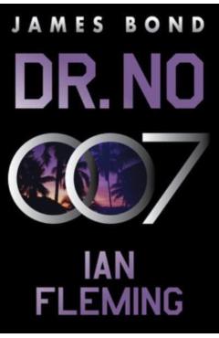 Dr. No: A James Bond Novel - Ian Fleming
