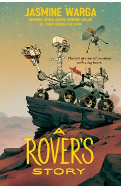 A Rover\'s Story - Jasmine Warga