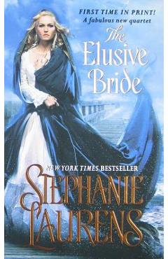 The Elusive Bride - Stephanie Laurens