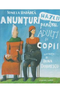 Anunturi hazlii pentru adulti si copii - Ionela Hadarca, Irina Dobrescu