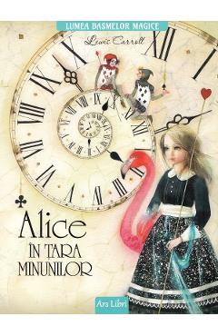 Alice in Tara Minunilor - Lewis Carroll - ARS LIBRI