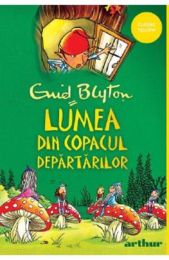 Lumea din Copacul Departarilor – Enid Blyton Blyton