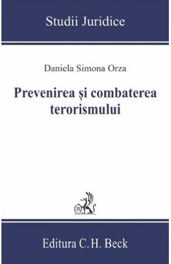 Prevenirea si combaterea terorismului - Daniela Simona Orza