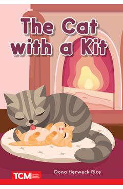 The Cat with a Kit - Dona Herweck Rice