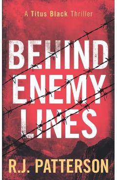 Behind Enemy Lines - R. J. Patterson