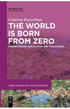 The World Is Born From Zero - Cameron Kunzelman