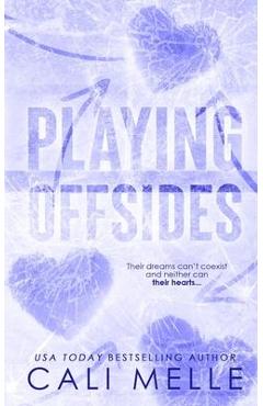 Playing Offsides - Cali Melle