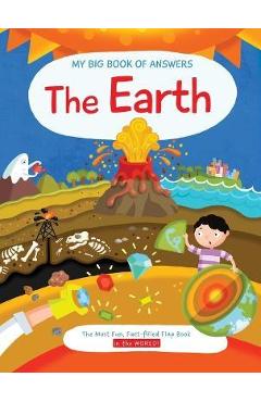 My Big Book of Answers the Earth - Little Genius Books