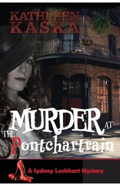 Murder at the Pontchartrain - Kathleen Kaska
