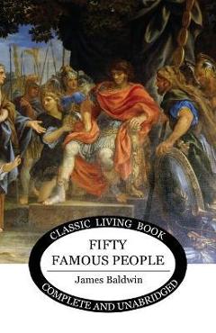 Fifty Famous People - James Baldwin