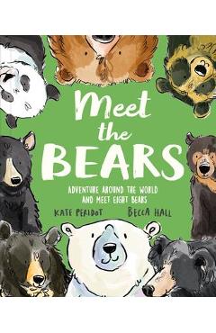 Meet the Bears - Kate Peridot