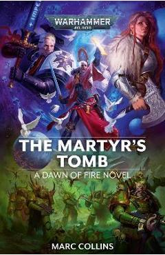 The Martyr\'s Tomb - Marc Collins