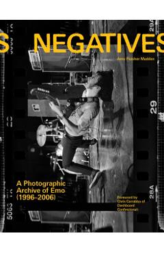 Negatives: A Photographic Archive of Emo (1996-2006) - Amy Fleisher Madden