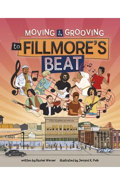Moving and Grooving to Fillmore\'s Beat - Rachel Werner