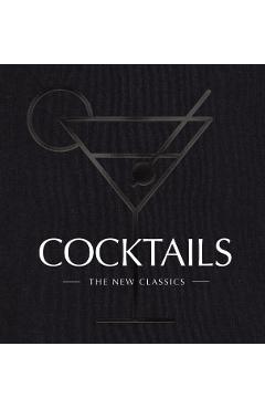 Cocktails: The New Classics - Cider Mill Press