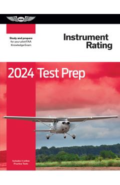 2024 Instrument Rating Test Prep: Study and Prepare for Your Pilot FAA Knowledge Exam - Asa Test Prep Board