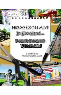 History Comes Alive In Storyland.... Fresno\'s Storybook Wonderland - Gabriel Alvarez