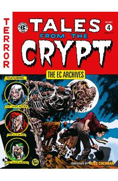 The EC Archives: Tales from the Crypt Volume 4 - Al Feldstein