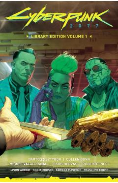 Cyberpunk 2077 Library Edition Volume 1 - Bartosz Sztybor