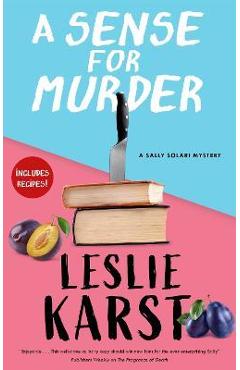 A Sense for Murder - Leslie Karst